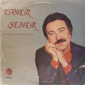 TANER ŞENER - YİNE YAKMIŞ YAR MEKTUBUN UCUNU