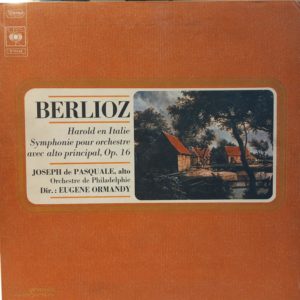 BERLIOZ - EUGENE ORMANDY - HAROLD EN ITALIE