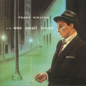 FRANK SINATRA - IN THE WEE SMALL HOURS - Görsel 1
