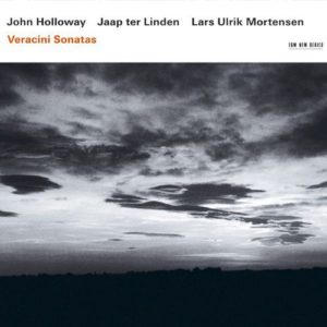 JOHN HOLLOWAY - VERACINI SONATAS