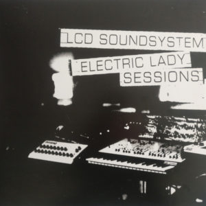 LCD SOUNDSYSTEM - ELECTRIC LADY SESSIONS - Görsel 1