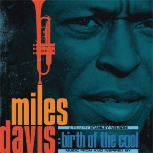 MILES DAVIS - MUSIC FROM AND INSPIRED BY BIRTH OF THE COOL - Görsel 1