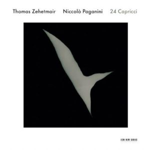 THOMAS ZEHETMAIR - NICCOLO PAGANINI - 24 CAPRICCI