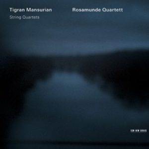 TIGRAN MANSURIAN - ROSAMUNDE QUARTETT - STRING QUARTETS