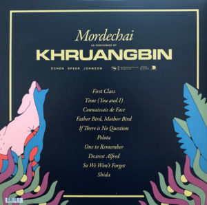 KHRUANGBIN - MORDECHAI - Görsel 2