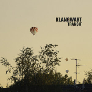 KLANGWART - TRANSIT