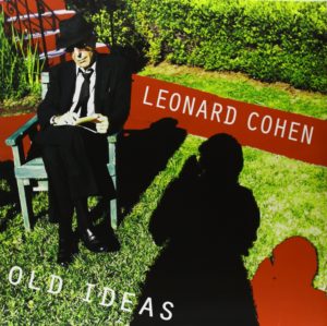LEONARD COHEN - OLD IDEAS