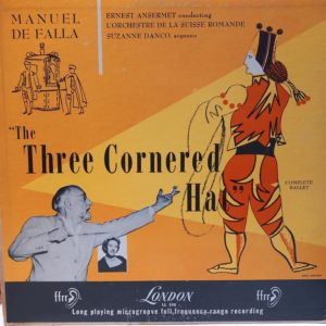 MANUEL DE FALLA - ERNEST ANSERMET - THE THREE CORNERED HAT
