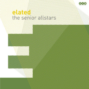 THE SENIOR ALLSTARS - ELATED - Görsel 1