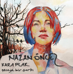 NAZAN ÖNCEL - KARA PLAK - Görsel 1