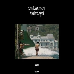 SERDAR ATEŞER - AVDET SEYRİ - Görsel 1