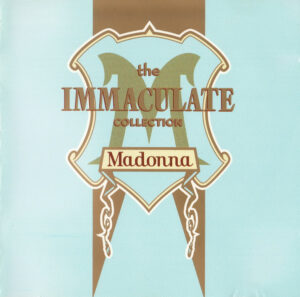 MADONNA - THE IMMACULATE COLLECTION