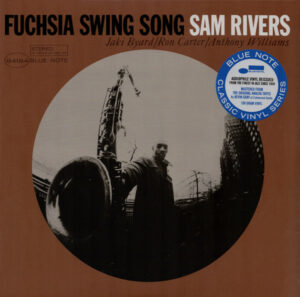 SAM RIVERS - FUCHSIA SWING SONG