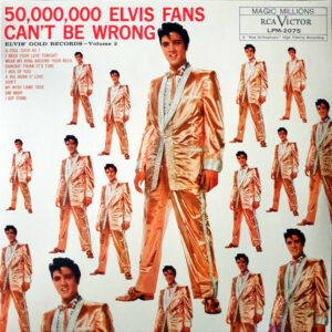 ELVIS PRESLEY - 50.000.000 ELVIS FANS CAN'T BE WRONG - Görsel 1