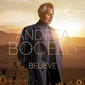 ANDREA BOCELLI - BELIEVE - Görsel 1