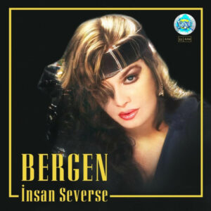 BERGEN - İNSAN SEVERSE