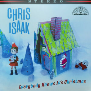 CHRIS ISAAK - EVERYBODY KNOWS IT'S CHRISTMAS (RENKLİ PLAK) - Görsel 1
