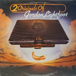 GORDON LIGHTFOOT - 2 ORIGINALS OF GORDON LIGHTFOOT