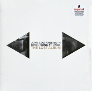 JOHN COLTRANE - BOTH DIRECTIONS AT ONCE - THE LOST ALBUM - Görsel 1