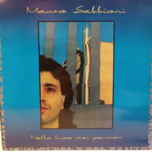 MAURO SABBIONI - NELLA LUCE DEI PENSIERI