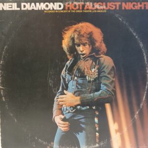NEIL DIAMOND - HOT AUGUST NIGHT