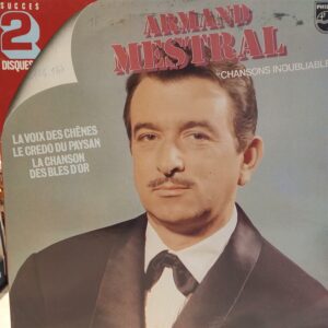 ARMAND MESTRAL - CHANSONS INOUBLIABLES