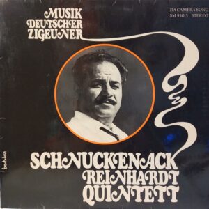 SCHNUCKENACK REINHARDT QUINTETT - MUSIK DEUTSCHER ZIGEUNER