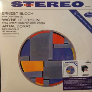 BLOCH - WAYNE PETERSON - ANTAL DORATI - SINFONIA BREVE - FREE VARIATIONS FOR ORCHESTRA