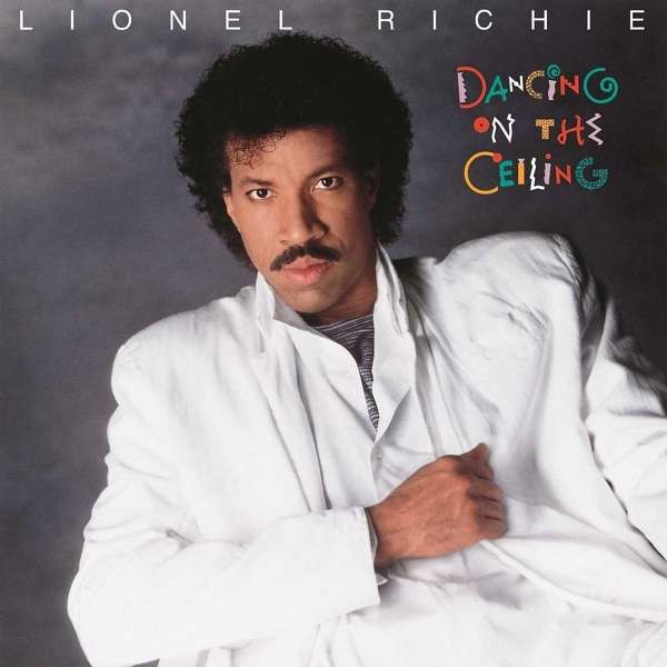 LIONEL RICHIE - DANCING ON THE CEILING ON
