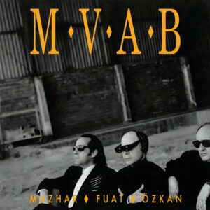 MAZHAR FUAT ÖZKAN (MFÖ) - M.V.A.B. - Görsel 1