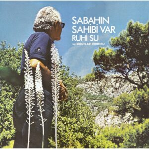 RUHİ SU - SABAHIN SAHİBİ VAR