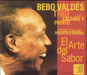 BEBO VALDES TRIO - EL ARTE DEL SABOR