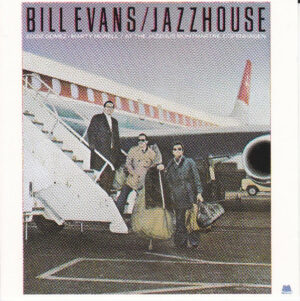 BILL EVANS - JAZZHOUSE