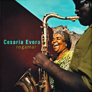 CESARIA EVORA - ROGAMAR