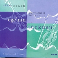 CİHAT AŞKIN - EGE'NİN TÜRKÜSÜ