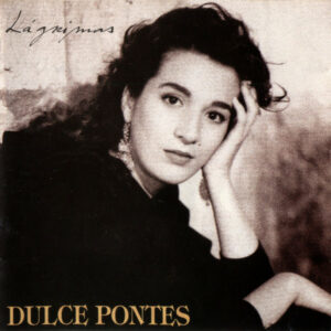 DULCE PONTES - LAGRIMAS