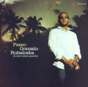 GONZALO RUBALCABA & CUBAN QUARTET - PASEO - Görsel 1