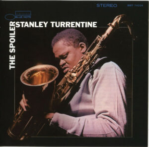 STANLEY TURRENTINE - THE SPOILER