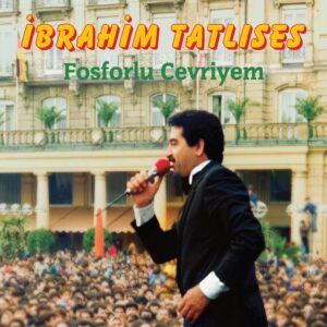 İBRAHİM TATLISES - FOSFORLU CEVRİYEM - Görsel 1