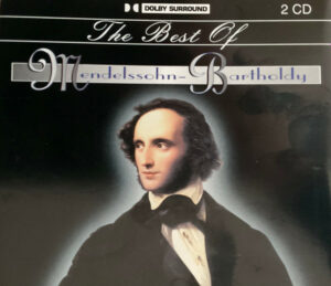 MENDELSSOHN - THE BEST OF MENDELSSOHN (2CD)