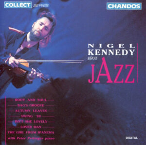 NIGEL KENNEDY - NIGEL KENNEDY PLAYS JAZZ (MAVİ)