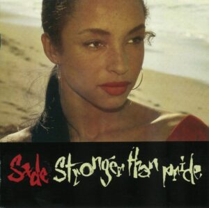 SADE - STRONGER THAN PRIDE - Görsel 1