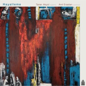 TANER AKYOL - ANIL ERASLAN - HAYALLEME