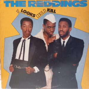 THE REDDINGS - IF LOOKS COULD KILL