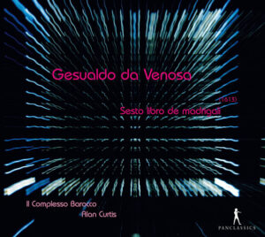 GESUALDO DA VENOSA - SESTO LIBRO DE MADRIGALI