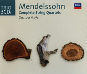 MENDELSSOHN - QUATUOR YSAYE - COMPLETE STRING QUARTETS (3CD)