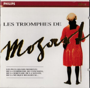 MOZART - LES TRIOMPHES DE MOZART