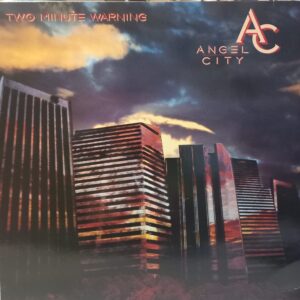ANGEL CITY - TWO MINUTE WARNING