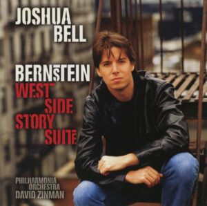 JOSHUA BELL - BERNSTEIN - WEST SIDE STORY SUITE