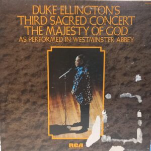 DUKE ELLINGTON AND HIS ORCHESTRA - THIRD SACRED CONCERT